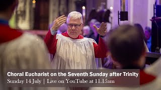 Choral Eucharist on the Seventh Sunday after Trinity St Albans Cathedral [upl. by Babb]