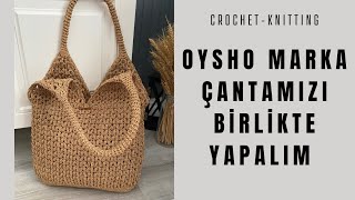 OYSHO marka çantamızı birlikte yapalım🌸 [upl. by Gilbertina]