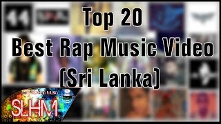 Top 20  Best Rap Music Videos Sri Lanka [upl. by Mima457]