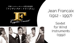 Jean Francaix Sextet for Wind Instruments 1992 [upl. by Chapen]