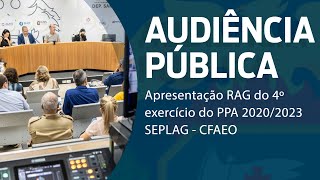 Audiência Pública PPA CEFAEO SEPLAG 20202023 13062024 [upl. by Louis]