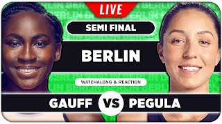 GAUFF vs PEGULA • WTA Berlin 2024 SF • LIVE Tennis Watchalong Stream [upl. by Ayotahs848]