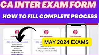 CA Inter Exam Form Filing Process May 2024 Exams  How to fill Exam form Of CA Inter new scheme [upl. by Norty418]