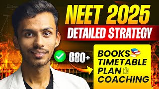 NEET 2025 Full Study Plan🔥💪 Roadmap to 680🤑 [upl. by Radman]