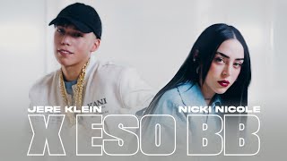 JERE KLEIN amp NICKI NICOLE  X ESO BB Video Oficial  ENFASIS [upl. by Asiulana788]