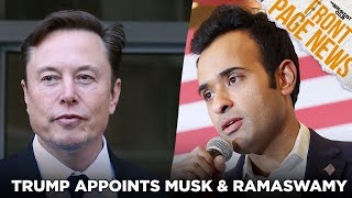 Trump Appoints Elon Musk amp Vivek Ramaswamy To Lead Department of Government Efficiency  More [upl. by Halueb570]