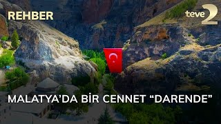 Rehber Malatya’da Bir Cennet “Darende” [upl. by Lovich]