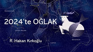 2024te Oğlak  R Hakan Kırkoğlu [upl. by Hcab]