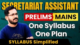 Secretariat Assistant Two Stages One Syllabus Smart StrategySyllabus Simplified [upl. by Ahsitauq949]