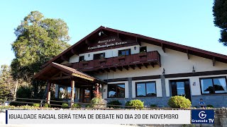 Igualdade Racial será tema de debate no dia 20 de novembro [upl. by Woodsum]