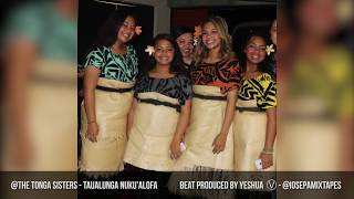 The Tonga Sisters  Taulanga Nukualofa Official Audio [upl. by Croner]