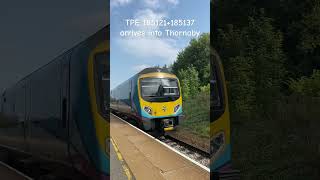 TPE 185121185137 arrives into Thornaby trainspotting uk transpennineexpress britishrail [upl. by Meela496]