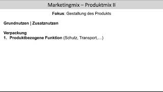 Produktmix II Grundnutzen Zusatznutzen Gestaltung der Verpackung Marketingmix 4P FOS  BOS [upl. by Irec]