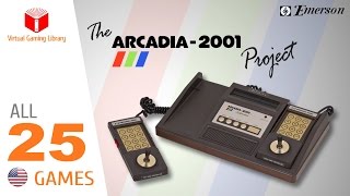 The Arcadia 2001 by Emerson Project  All 25 Games  Every Game US [upl. by Smoot]