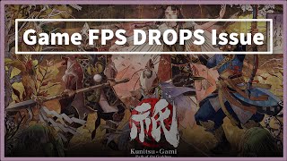 Kunitsu Gami Path of the Goddess Game FPS DROPS Issue [upl. by Daphene875]