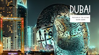 DUBAI  Museum of the Future and Photo Frame [upl. by Abran823]