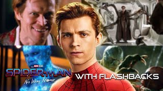 I added flashback scenes to SpiderMan No Way Home [upl. by Stiles]