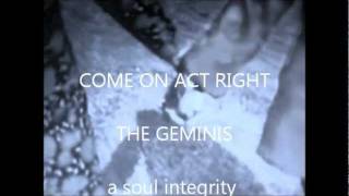 GEMINIS  COME ON ACT RIGHT  NORTHERN SOUL SIXTIES GIRL GROUP [upl. by Mortensen]