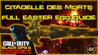 BO6 ZOMBIES CITADELLE DES MORTS FULL EASTER EGG GUIDE ALL SWORD UPGRADES bo6zombies bo6 [upl. by Areemas403]