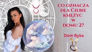 Księżyc w Domu 2  Astrologiczny Dom Byka znakizodiaku byk horoskop astrologia [upl. by Essilem]