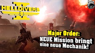 Major Order Update NEUE Mission bringt eine neue Mechanik mit sich  Helldivers 2 [upl. by Gwyn]