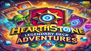 Hearthstone Legendary Deck Adventures Episode 29  Big Finale [upl. by Rockwell248]