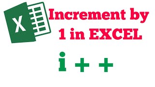 How to increment by 1 in Excel [upl. by Tremml]