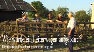 Sinzheim  Wie wurde früher ein Leiterwagen aufgebaut Der Förderverein Sinzheimer Brauchtum zeigt´s [upl. by Cathie]