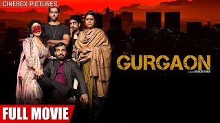 Gurgaon  Full Hindi Movie  Thriller  Crime  Pankaj Tripathi Akshay Oberoi Ragini Khanna [upl. by Tizes]