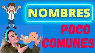 NOMBRES de NIÑOS POCO COMUNES  100 Nombres POCO COMUNES para NIÑOS La mejor lista ✅👦🏻👼🏻 [upl. by Leavitt121]