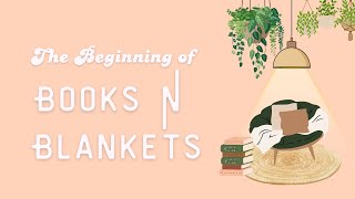 The Beginning of Books N Blankets Podcast [upl. by Neenaj]