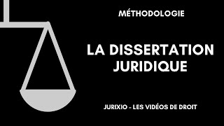 La méthodologie de la dissertation juridique [upl. by Esilahs558]