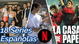 18 Series Españolas en NETFLIX [upl. by Yanehs]