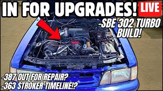 SHOP TALK 302 SBE Turbo Build  363 Stroker Ready  387 OUT FOR REPAIR [upl. by Yramesor602]