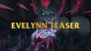 Evelynn Teaser  Be Mesmerized Once Again By Agonys Embrace [upl. by Iegres234]