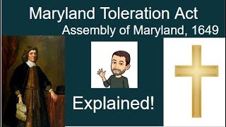 Maryland Toleration Act Explained [upl. by Ayekram]