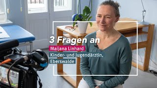 3 Fragen an Maijana Linhard  Kinder und Jugendärztin [upl. by Zuzana297]