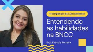 Entendendo as habilidades na BNCC [upl. by Oicor]