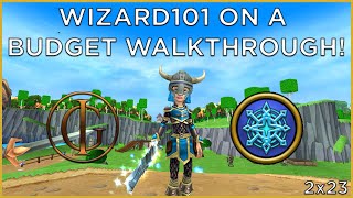 Wizard101 On a Budget Walkthrough Livestream  S2E23 [upl. by Ramah]