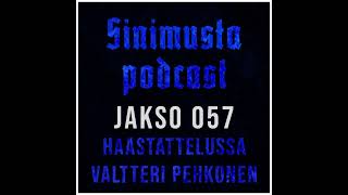 Haastattelussa Valtteri Pehkonen  Sinimusta podcast 057 [upl. by Euqina155]