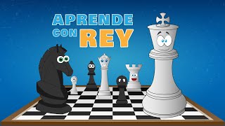 Aprende con Rey  Ajedrez para niños [upl. by Ayit]