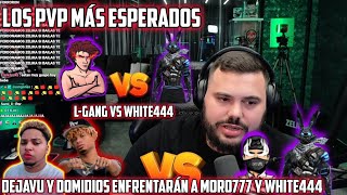 DEJAVU Y DOMIDIOS VS MORO777 Y WHITE444 😱 LGANG ENFRENTARÁ A WHITE444 EN 1VS1 ZELIKA PONE LA FECHA [upl. by Rancell]