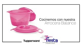 Cómo utilizar nuestra Arrocera Balance Tupperware [upl. by Guthry707]