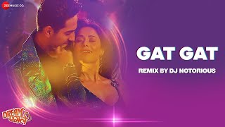 Gat Gat Remix by DJ Notorious  Dream Girl  Ayushmann Khurrana amp Nushrat Bharucha [upl. by Saloma]