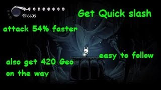 Hollow Knight how to get quick slash and the biggest Geo mound [upl. by Ramoj]