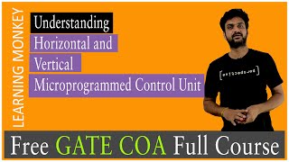 Understanding Horizontal and Vertical Microprogrammed Control unit Lesson 39 Computer Organization [upl. by Innoc]