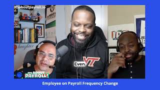 Employee on Payroll Frequency Change [upl. by Yrome173]