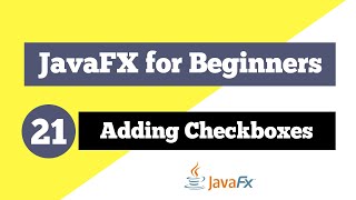 JavaFX Tutorial for Beginners 21  Add Checkboxes to JavaFX application [upl. by Robins]