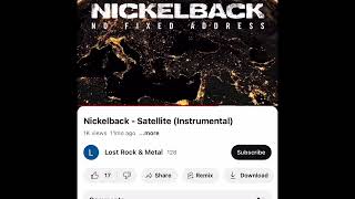 NickelbackSatelliteRemix [upl. by Gonzalez]