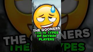 The Gooners  The 10 Types of Skyrim Players [upl. by Bolen]